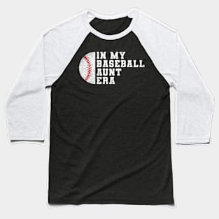 In my baseball aunt Era Baseball T-Shirt